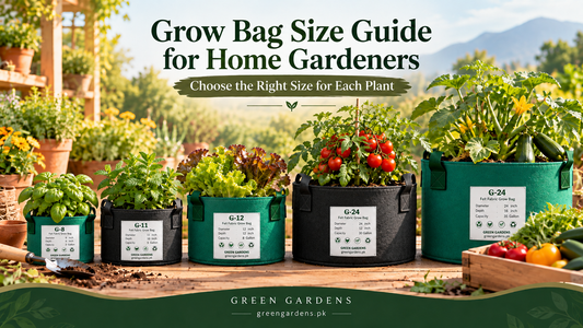 GREEN GARDENS grow bag size guide for home gardeners in Pakistan