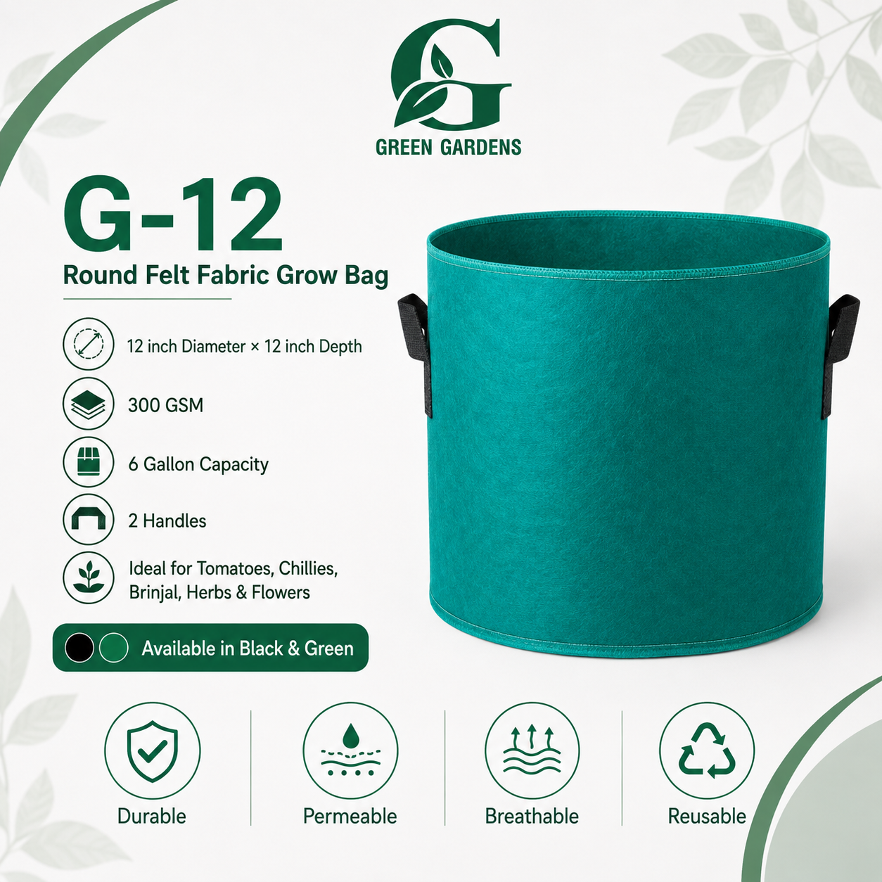 G-12 Green grow bag specifications including 300 GSM, 6-gallon capacity and 2 handles
